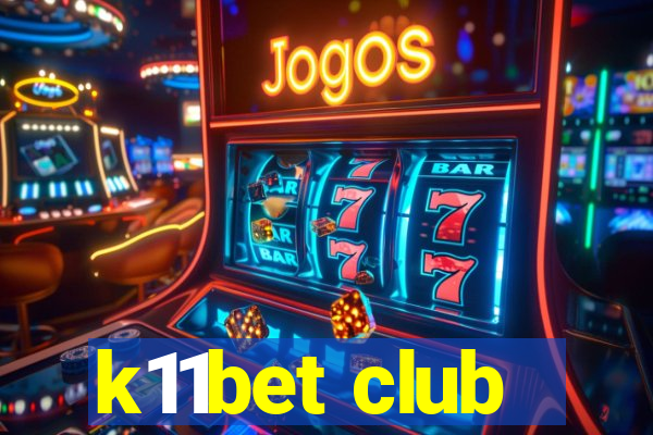 k11bet club